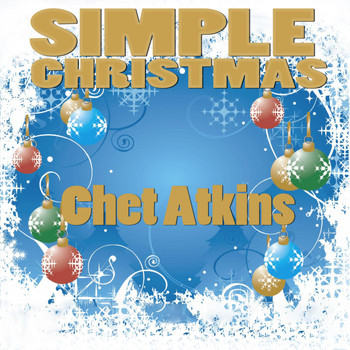 Chet Atkins - Simple Christmas
