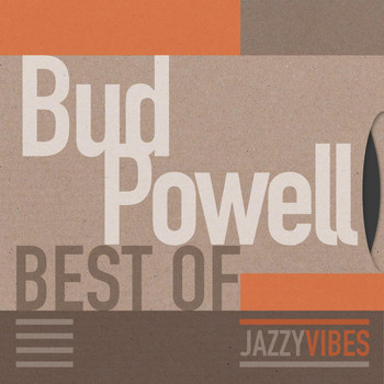 Bud Powell - Best Of