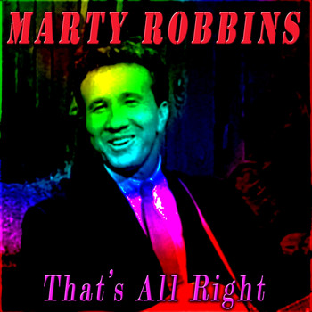 Marty Robbins - That's All Right
