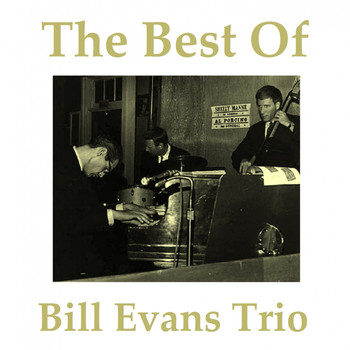 Bill Evans Trio - The Best of Bill Evans Trio