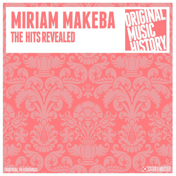Miriam Makeba - The Hits Revealed