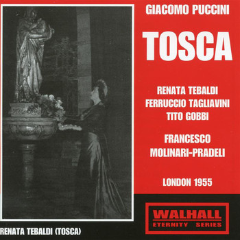 Renata Tebaldi / Ferruccio Tagliavini / Howell Glynne / Michael Langdon - Puccini: Tosca (Live)