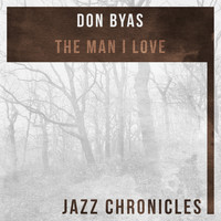 Don Byas - The Man I Love (Live)