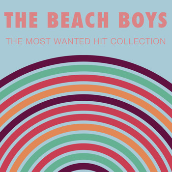 The Beach Boys - The Most Wanted Hit Collection