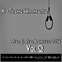 X-Treme Hypomania - Over & over Remixes 2014, Vol. 2