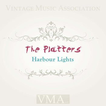 The Platters - Harbour Lights