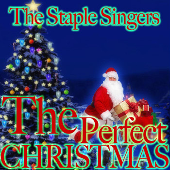 The Staple Singers - The Perfect Christmas