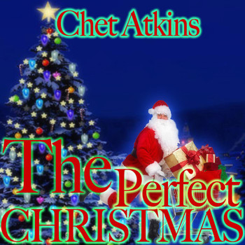 Chet Atkins - The Perfect Christmas