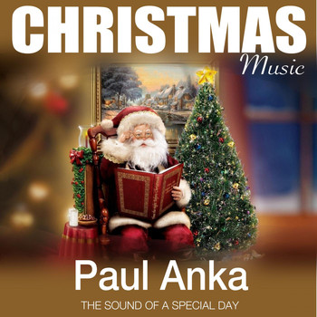 Paul Anka - Christmas Music (The Sound of a Special Day)