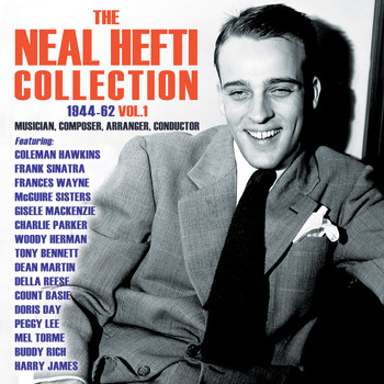 Various Artists - The Neal Hefti Collection 1944-62, Vol. 1