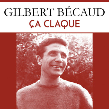 Gilbert Bécaud - Ça Claque