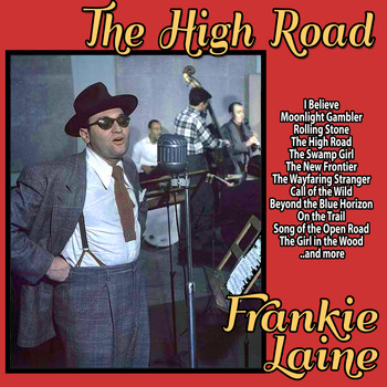 Frankie Laine - The High Road