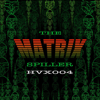 Spiller - The Matrix