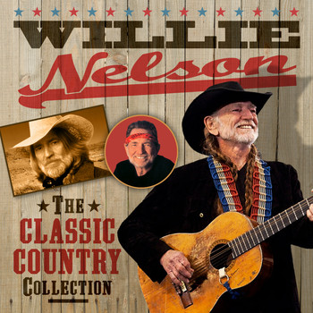 Willie Nelson - The Classic Country Collection