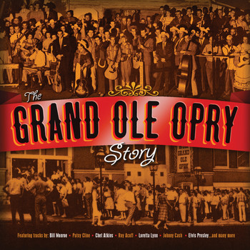 Various Artists - The Grand Ole Opry Story