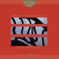 Konstanty Andrzej Kulka - Chopin: The Pearls of Polish Music - Masterpieces of Polish Chamber Music 3