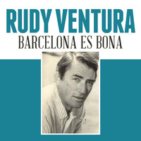 RUDY VENTURA - Barcelona Es Bona