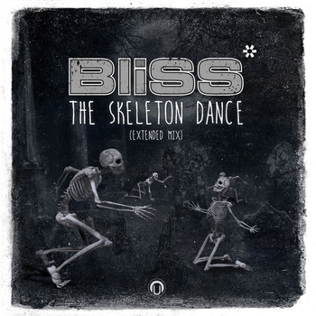 Bliss - The Skeleton Dance