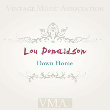 Lou Donaldson - Down Home