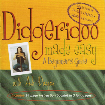 Ash Dargan - Didgeridoo Made Easy