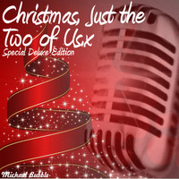Michael Bubble - Christmas, Just the Two of Us (Special Deluxe Edition)