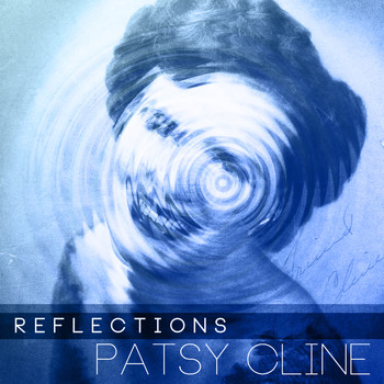 Patsy Cline - Reflections