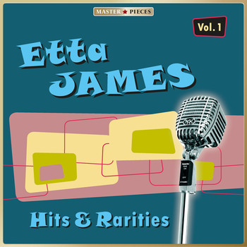 Etta James - Masterpieces Presents Etta James: Pop Hits & Rarities, Vol. 1 (40 Tracks)