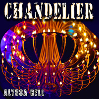 Alyssa Bell - Chandelier