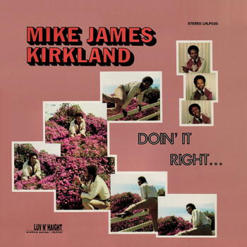 Mike James Kirkland - Doin' It Right