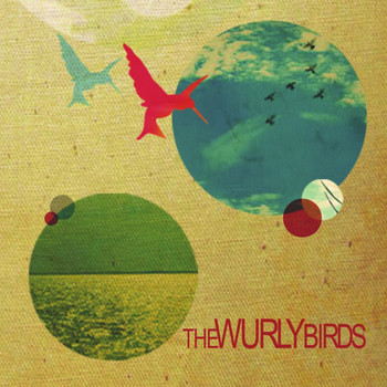 The Wurly Birds - The Wurly Birds