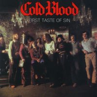 Cold Blood - First Taste Of Sin