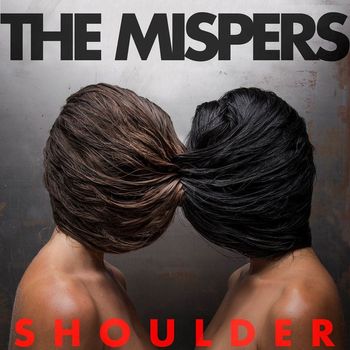 The Mispers - Shoulder