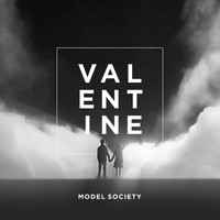 Model Society - Valentine