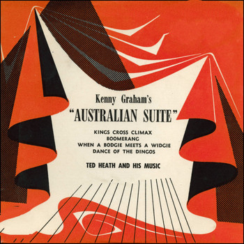 Ted Heath - Kenny Graham's Australia Suite