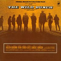 Jerry Fielding - The Wild Bunch - Original Motion Picture Soundtrack