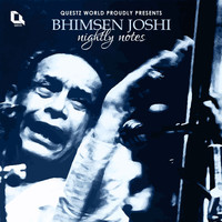 Pandit Bhimsen Joshi - Nightly Notes