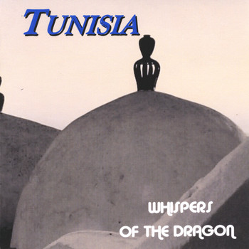 Whispers of the Dragon - Tunisia