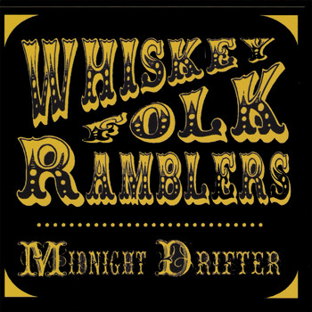 Whiskey Folk Ramblers - Midnight Drifter