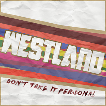 Westland - Don't Take It Personal