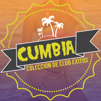 Varios Artistas - Cumbia: Coleccion de Club Exitos