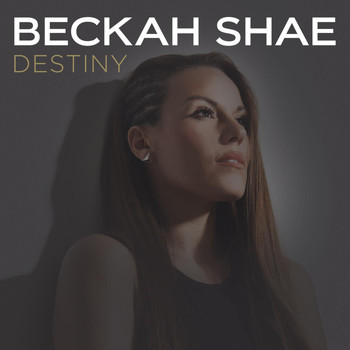 Beckah Shae - Destiny