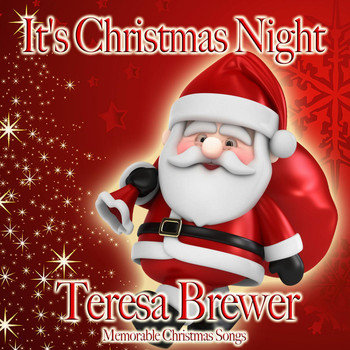 Teresa Brewer - It's Christmas Night