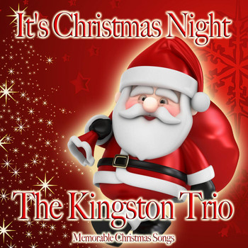 The Kingston Trio - It's Christmas Night
