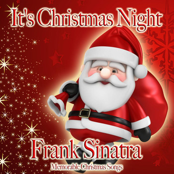 Frank Sinatra - It's Christmas Night