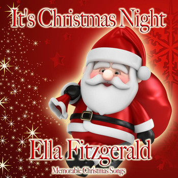 Ella Fitzgerald - It's Christmas Night