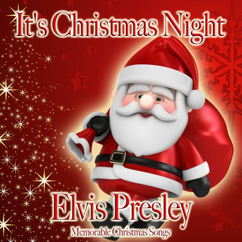 Elvis Presley - It's Christmas Night
