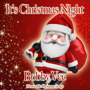 Bobby Vee - It's Christmas Night