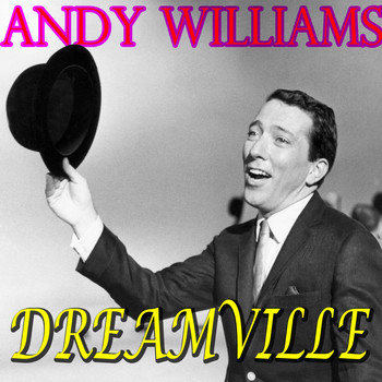 Andy Williams - Dremaville