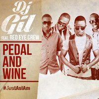 DJ Gil - Pedal and Wine (Just as I Am)