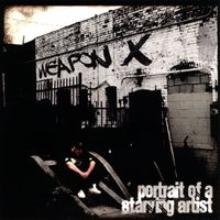 Weapon X - Portrait of a Starving Artist